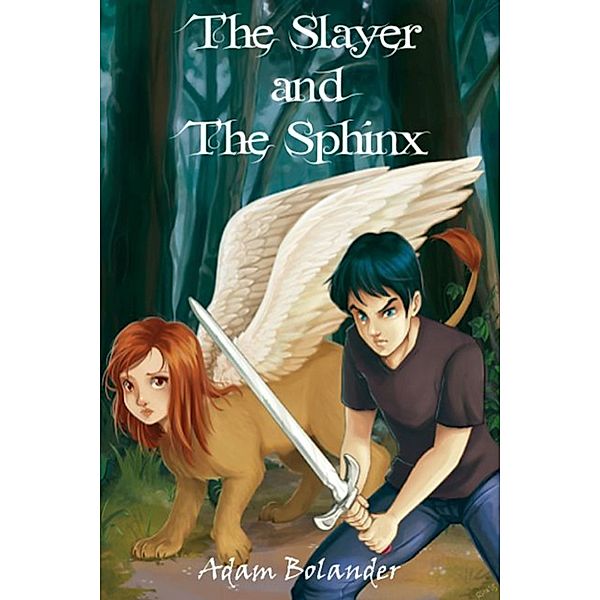 The Slayer and the Sphinx, Adam Bolander