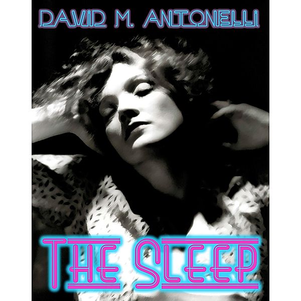 The Sleep, David Antonelli