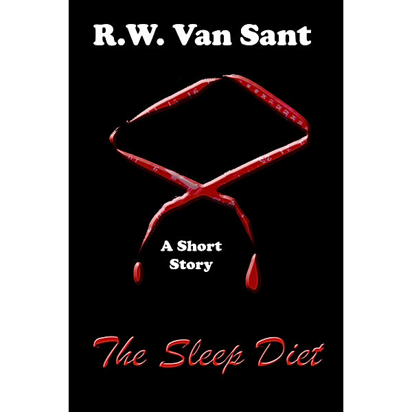 The Sleep Diet, R.W. Van Sant