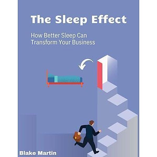 The Sleep Effects / Blake Martin, Blake Martin, Jon Law