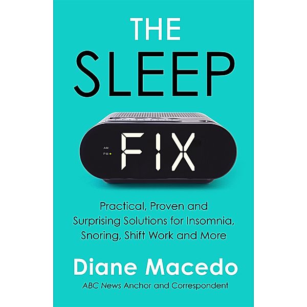 The Sleep Fix, Diane Macedo