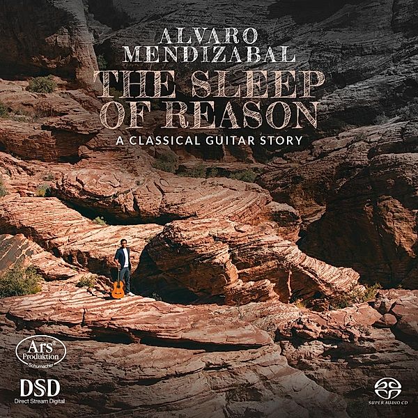 The Sleep Of Reason-A Classical Guitar Story, Alvaro Mendizabal