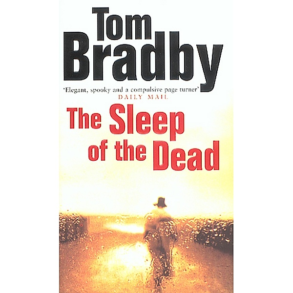 The Sleep Of The Dead, Tom Bradby