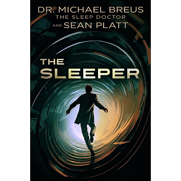 The Sleeper, Michael Breus, Sean Platt