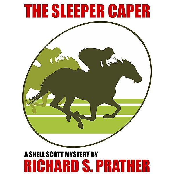 The Sleeper Caper / Shell Scott, Richard Prather