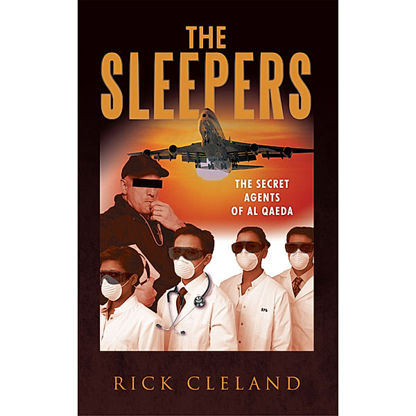 The Sleepers, Rick D. Cleland