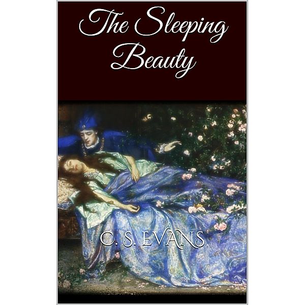 The Sleeping Beauty, C. S. Evans