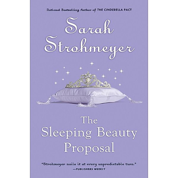 The Sleeping Beauty Proposal, Sarah Strohmeyer