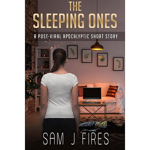 The Sleeping Ones, Samuel Fires