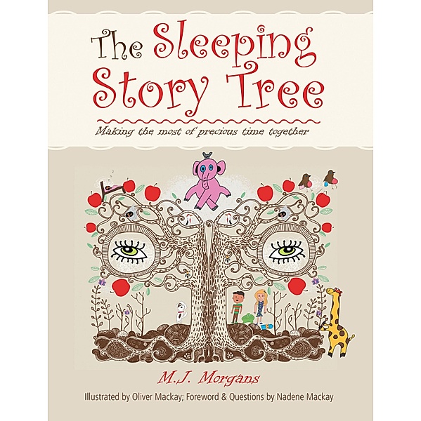 The Sleeping Story Tree, M. J. Morgans