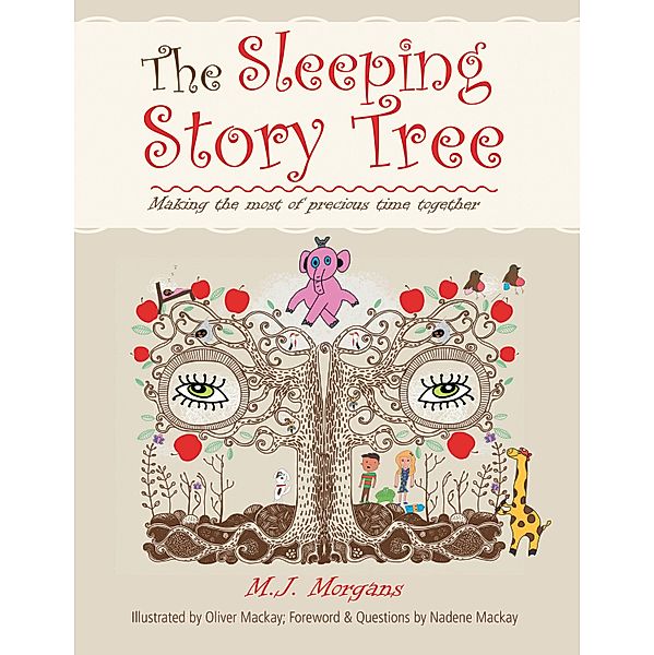 The Sleeping Story Tree, M. J. Morgans