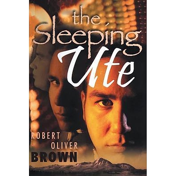 The Sleeping Ute, Robert Oliver Brown