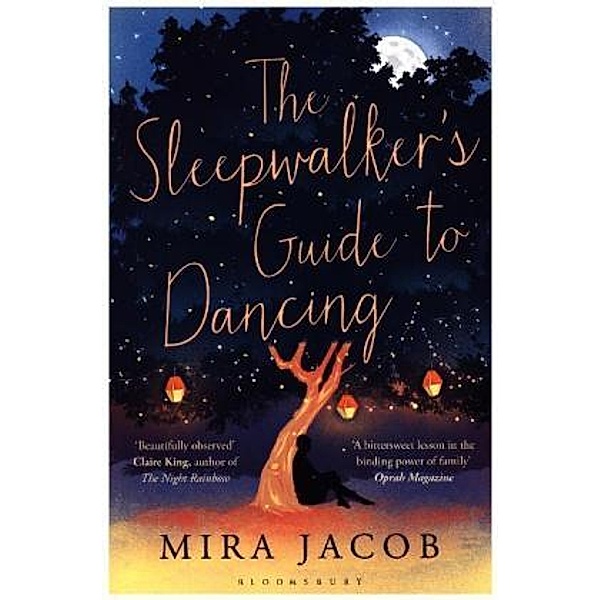 The Sleepwalker's Guide to Dancing, Mira Jacob