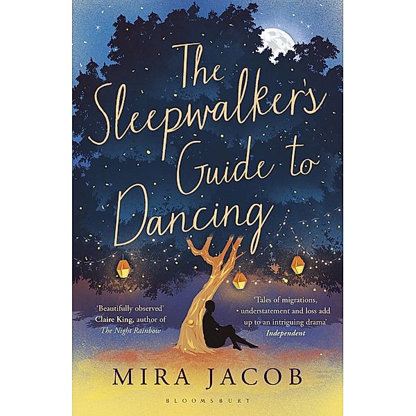 The Sleepwalker's Guide to Dancing, Mira Jacob