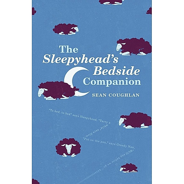 The Sleepyhead's Bedside Companion, Sean Coughlan