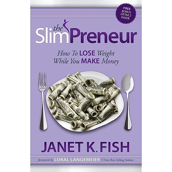 The SlimPreneur, Janet K. Fish