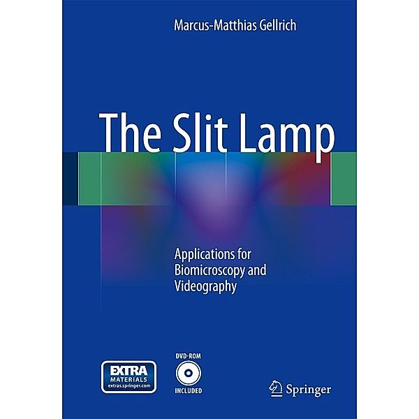 The Slit Lamp, Marcus-Matthias Gellrich