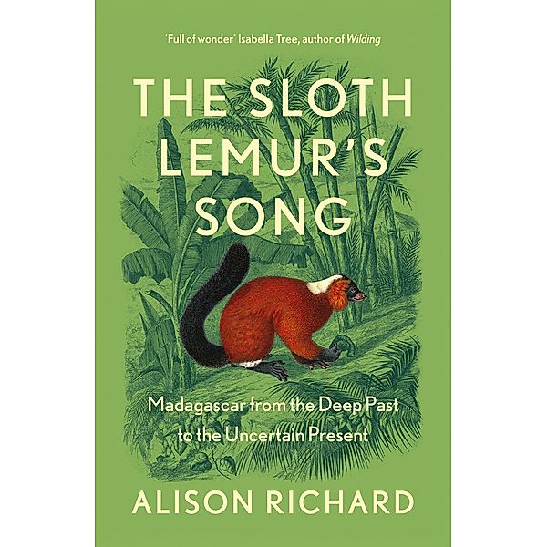 The Sloth Lemur's Song, Alison Richard