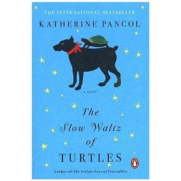 The Slow Waltz of Turtles, Katherine Pancol