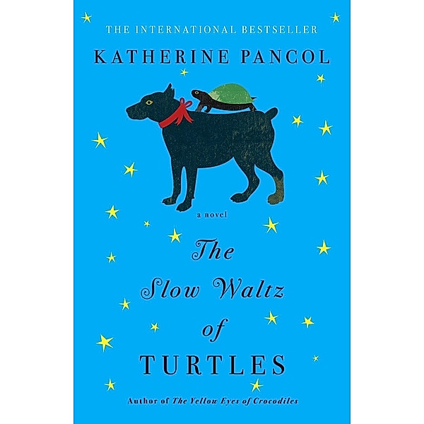 The Slow Waltz of Turtles / A Joséphine Cortès Novel Bd.2, Katherine Pancol