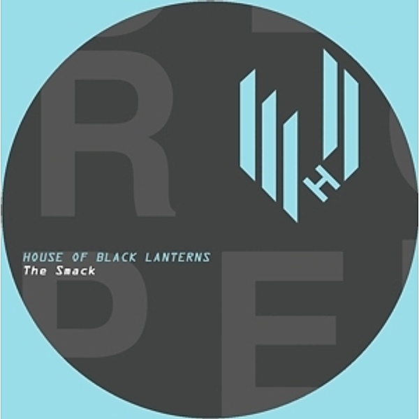The Smack (Incl.Mosca Remix), House Of Black Lanterns