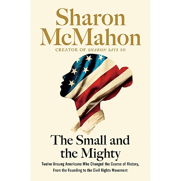 The Small and the Mighty, Sharon McMahon