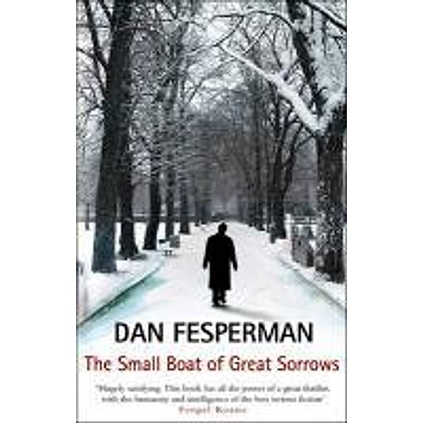 The Small Boat Of Great Sorrows, Dan Fesperman