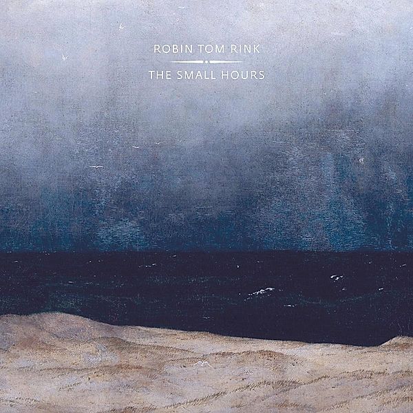 The Small Hours, Robin Tom Rink