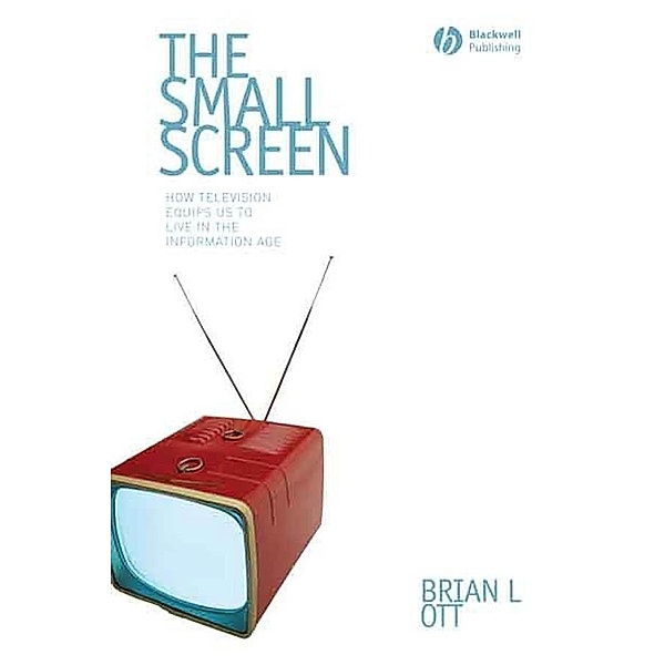 The Small Screen, Brian L. Ott