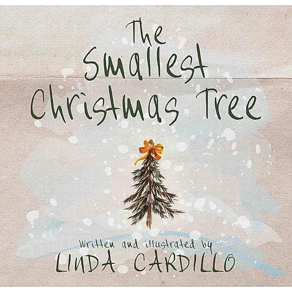 The Smallest Christmas Tree, Linda Cardillo