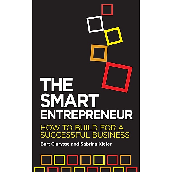 The Smart Entrepreneur, Bart Clarysse, Sabrina Kiefer