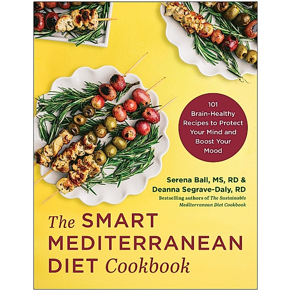 The Smart Mediterranean Diet Cookbook, Serena Ball, Deanna Segrave-Daly