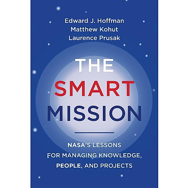 The Smart Mission, Edward J. Hoffman, Matthew Kohut, Laurence Prusak