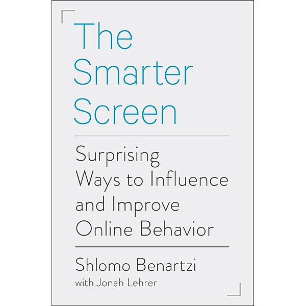 The Smarter Screen, Shlomo Benartzi