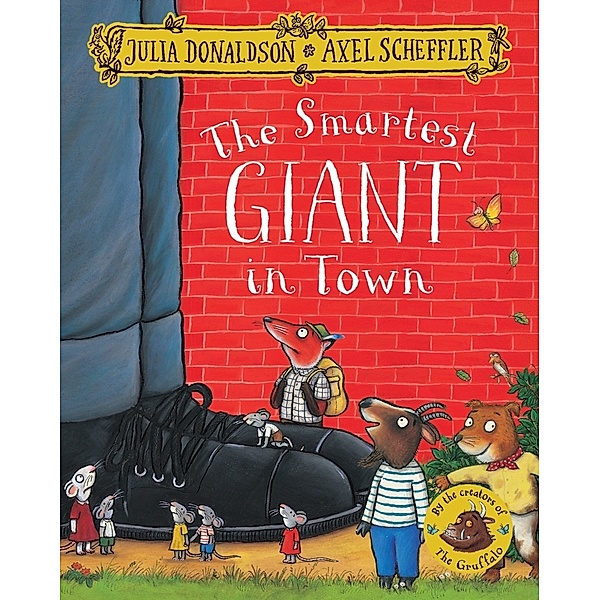 The Smartest Giant in Town, Julia Donaldson