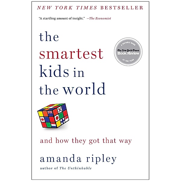 The Smartest Kids in the World, Amanda Ripley