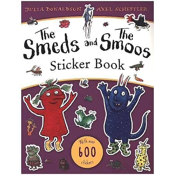 The Smeds and The Smoos Sticker Book, Julia Donaldson