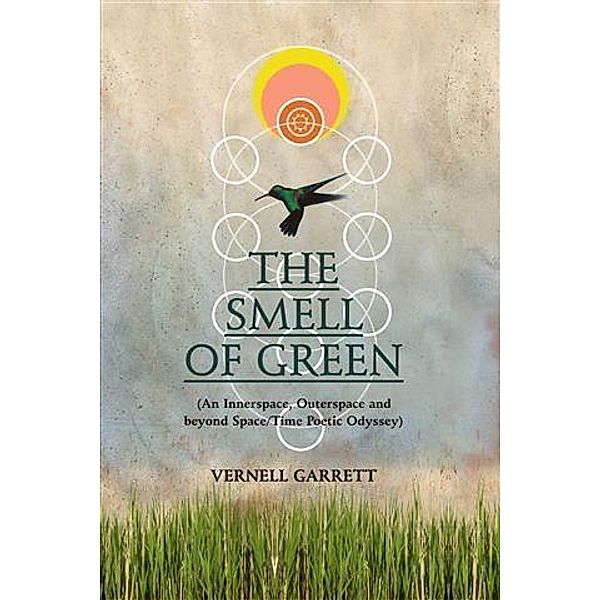 The Smell of Green, Vernell Garrett