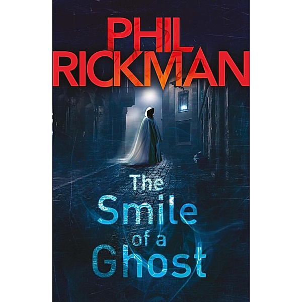 The Smile of a Ghost / Merrily Watkins Series Bd.7, Phil Rickman