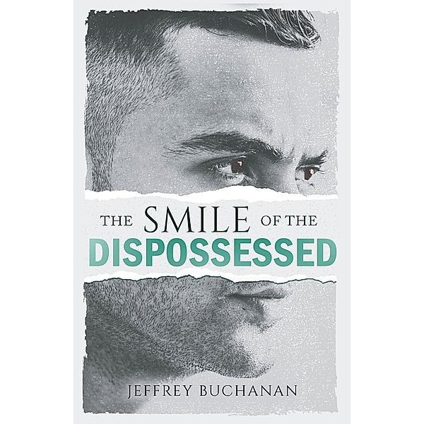 The Smile of the Dispossessed, Jeffrey Buchanan