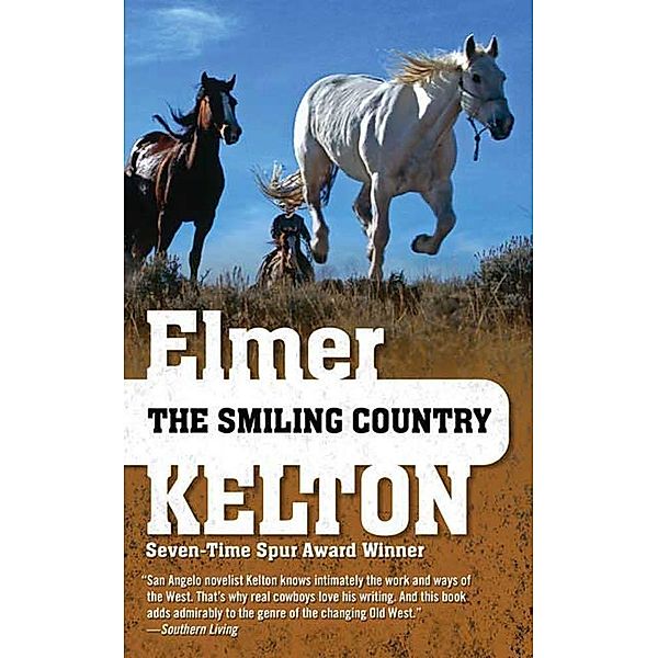 The Smiling Country / Hewey Calloway Bd.1, Elmer Kelton