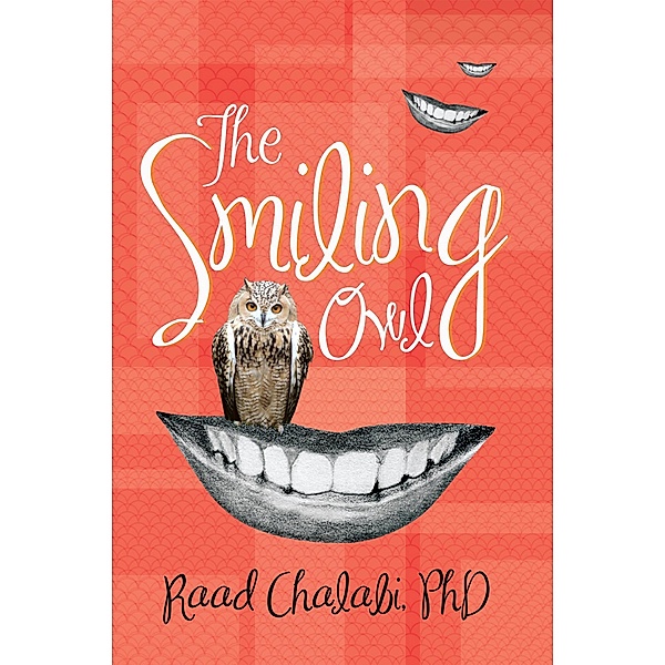 The Smiling Owl, Raad Chalabi