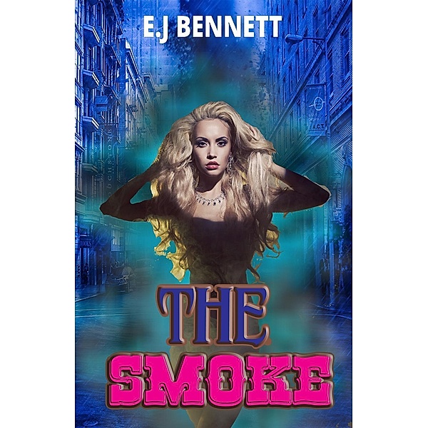 The Smoke, E. J Bennett