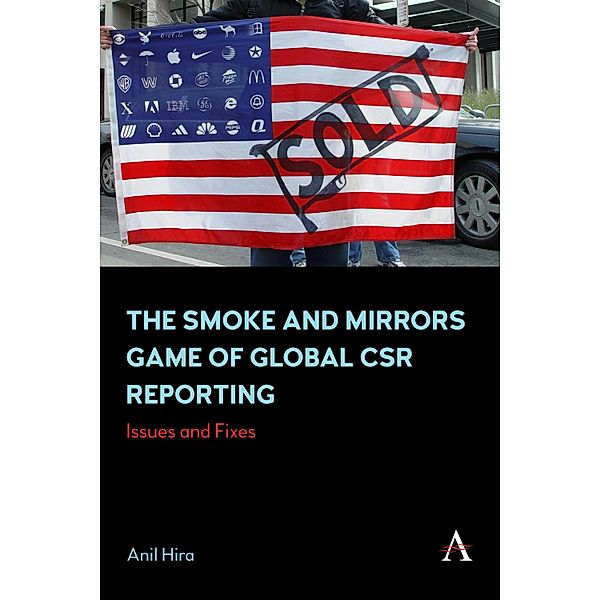 The Smoke and Mirrors Game of Global CSR Reporting, Anil Hira