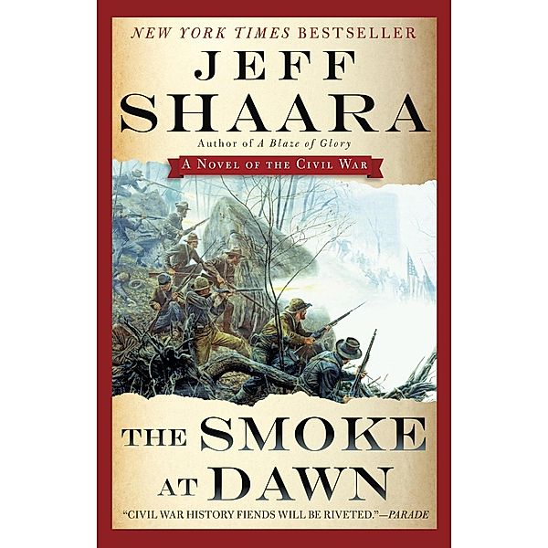 The Smoke at Dawn / the Civil War in the West Bd.3, Jeff Shaara