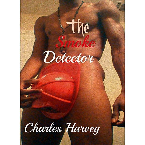 The Smoke Detector, Charles Harvey