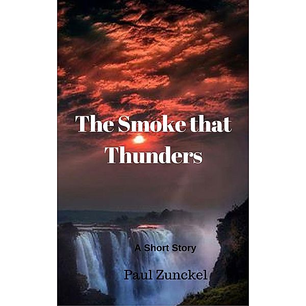 The Smoke that Thunders, Paul Zunckel