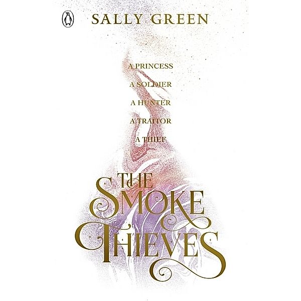 The Smoke Thieves, Sally Green