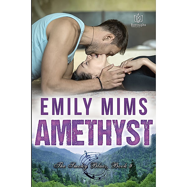 The Smoky Blues: Amethyst, Emily Mims