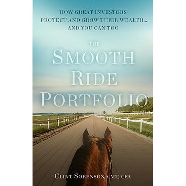 The Smooth Ride Portfolio, Clint Sorenson